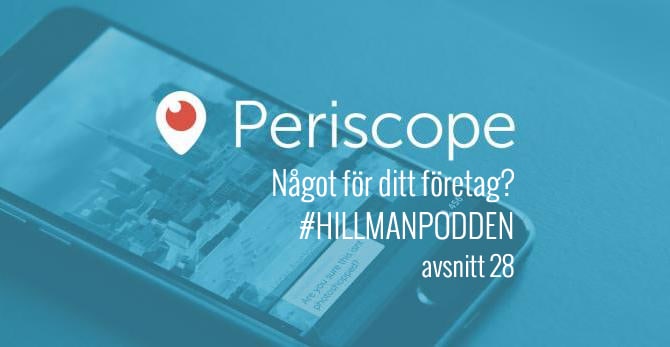 Periscope är Twitters nya live streamingtjänst för video